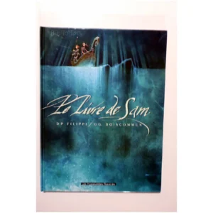 Le livre de Sam...Filippi Les Humanoïdes associés 2002