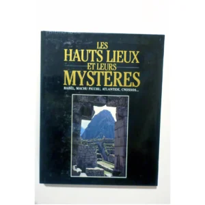 Les Hauts Lieux et leurs Mystères (Babel...Westwood France Loisirs 1988
