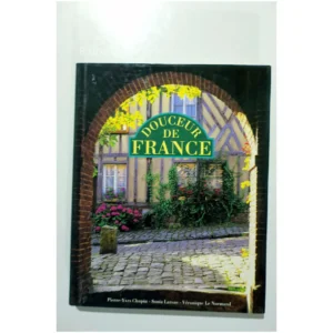 Douceur de France...Chupin France Loisirs 1995