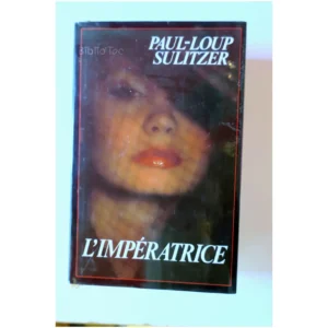 L'impératrice...Sulitzer France Loisirs 1987