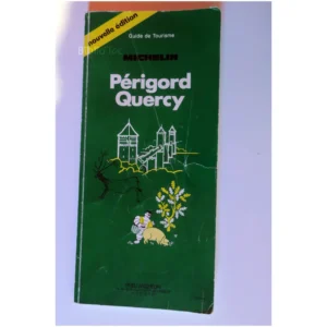 Guide Périgord Quercy... Michelin 1986
