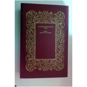 Alba, l'or et l'amour...Gall Hachette 1978