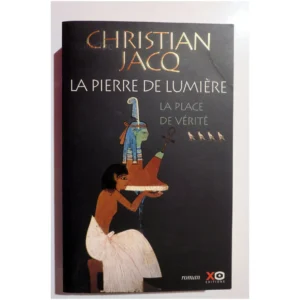 La Pierre de lumière, tome 4-La Place de...Jacq XO Éditions 2000