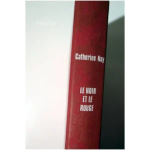 Le noir et le rouge...Nay France Loisirs 1994