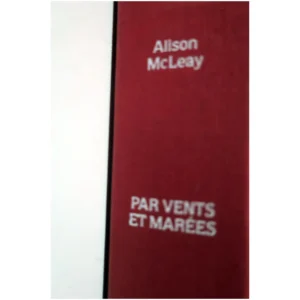 Par vents et marées...McLeay France Loisirs 1991