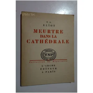 Meurtre dans la cathédrale...Eliot TNP 1969