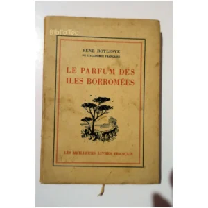 Le parfum des îles Borromées...Boylesve Les meilleurs livres français ND