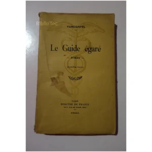 Le Guide égaré...Vanderpyl Mercure de France 1939