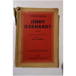 Jenny Gerhardt...Dreiser Nouvelles Éditions latines 1946