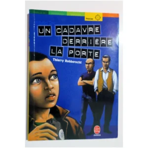 Un cadavre derrière la porte...Robberecht Hachette  2003