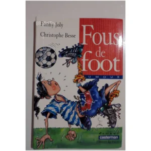 Fous de Foot...Joly Casterman 1995