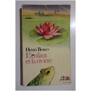 L’enfant et la rivière...Bosco Gallimard 2000