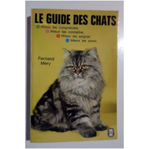 Le guide des chats...Méry Le Livre de Poche 1973