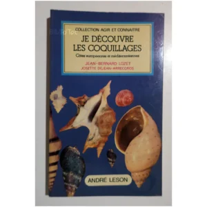 Je découvre les coquillages...Lozet André Leson 1977