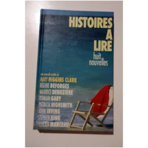 Histoires à lire (huit nouvelles)...Collectif France Loisirs 1994