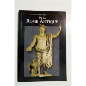 Histoire De La Rome Antique... Nov'edit 2004