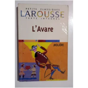 L'avare...Molière Larousse 1998