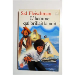 L'homme qui brillait la nuit...Fleischman Le Livre de Poche 1980