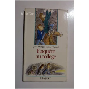 Enquête au collège...Arrou-Vignod Gallimard 1991