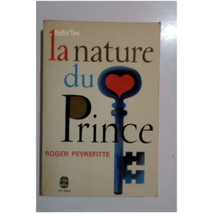 La nature du Prince...Peyrefitte Le Livre de Poche 1963