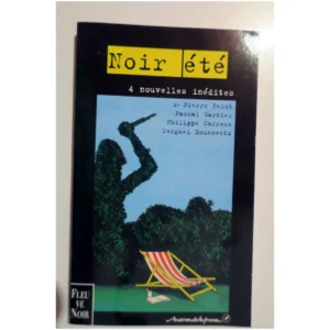 Noir été...Collectif Fleuve Noir