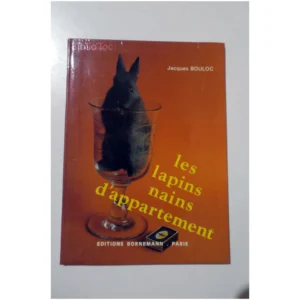 Les lapins nains d'appartement...Bouloc Bornemann 2001