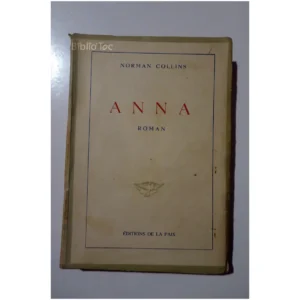 Anna...Collins Éditions de la Paix 1947