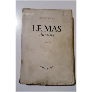 Le Mas Théotime...Bosco Charlot 1945