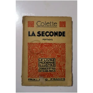 La Seconde...Colette Le livre Moderne illustré 1931