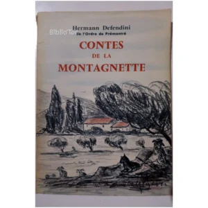 Contes de la Montagnette...Defendini  1962