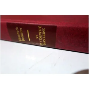 X Y De l'identité masculine...Badinter France Loisirs 1993