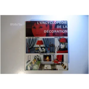 L'encyclopédie de la décoration... Denoël 1970