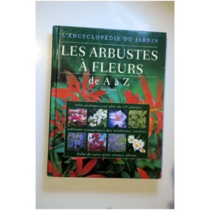 Les arbustes à fleurs de A à Z...Rushforth Chantecler 2005