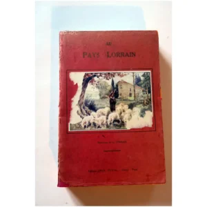 Au pays Lorrain... Paul Duval 1938 État:★★★☆☆