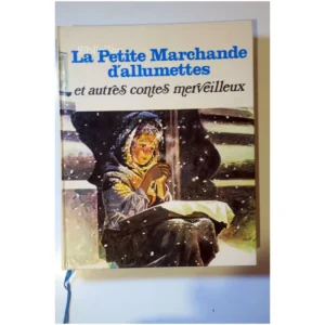 La petite marchande d'allumettes et autr... Paris-Hachette 1980