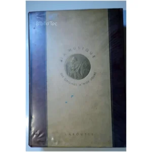 La musique des origines à nos jours...Dufourcq Larousse 1946