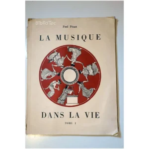 La musique dans la vie T1...Pénot Musée pédagogique 1953