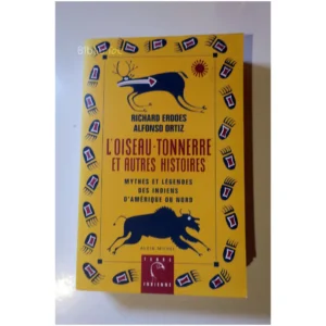 L'oiseau-tonnerre et autres histoires-My...Ortiz Albin Michel 1995