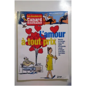 L'amour à tout prix... Canard Enchaîné 2022 État:★★★★★