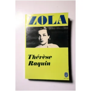 Thérèse Raquin...Zola Le Livre de Poche 1978