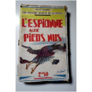 L’espionne aux pieds nus...Téramond (de) Ferenczi  1930