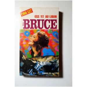 OSS 117 au Liban...Bruce Presses de la Cité 1967