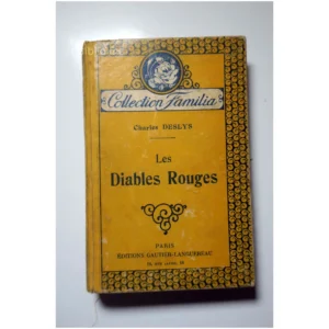 Les Diables Rouges...Deslys Gautier-Languereau 1928