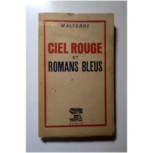 Ciel rouge et romans bleus-édition limit...Malterre Regain 1949