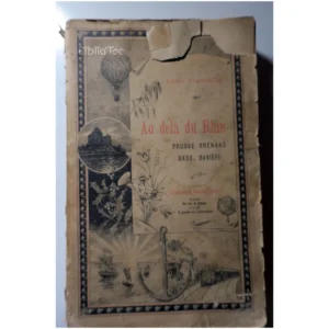 Au-delà du Rhin Prusse rhénane Bade Bavi...Vigneron Delhomme et Briguet 1892