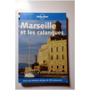Marseille et les Calanques... Lonely Planet 2002