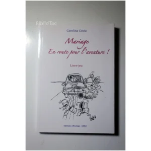 Mariage, En Route Pour L'aventure ! - Li...Costa Éditions Olivettan 2012