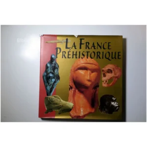 La France Préhistori...Marchand Gallimard 1997 État:★★★★☆