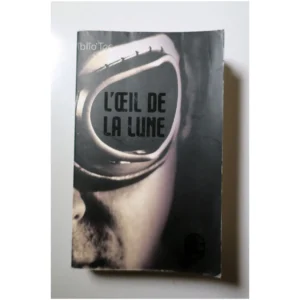 L'oeil De La Lune...Galhos Le Livre de Poche 2012 État:★★★☆☆