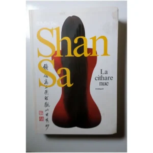 La cithare nue ...Sa Albin Michel 2010 État:★★★☆☆